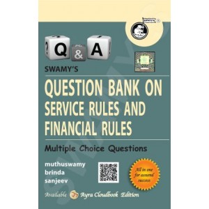 Swamy's Question Bank on Service Rules and Financial Rules Multiple Choice Questions (FRSR-MCQs) by Muthuswamy Brinda Sanjeev